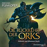 Audio CD (CD/SACD) Die Rückkehr der Orks von Michael Peinkofer