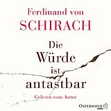Audio CD (CD/SACD) Die Würde ist antastbar von Ferdinand von Schirach