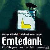 Audio CD (CD/SACD) Erntedank (Ein Kluftinger-Krimi 2) von Volker Klüpfel, Michael Kobr