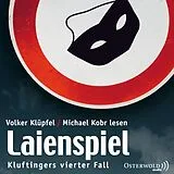 Audio CD (CD/SACD) Laienspiel (Ein Kluftinger-Krimi 4) von Volker Klüpfel, Michael Kobr