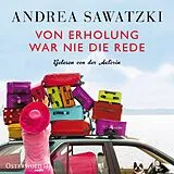Audio CD (CD/SACD) Von Erholung war nie die Rede (Die Bundschuhs 2) von Andrea Sawatzki