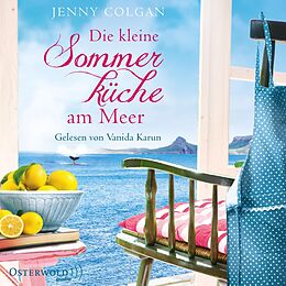 Audio CD (CD/SACD) Die kleine Sommerküche am Meer von Jenny Colgan