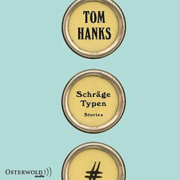 Audio CD (CD/SACD) Schräge Typen von Tom Hanks