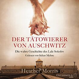 Audio CD (CD/SACD) Der Tätowierer von Auschwitz von Heather Morris