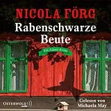 Audio CD (CD/SACD) Rabenschwarze Beute (Alpen-Krimis 9) von Nicola Förg