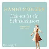 Audio CD (CD/SACD) Heimat ist ein Sehnsuchtsort von Hanni Münzer