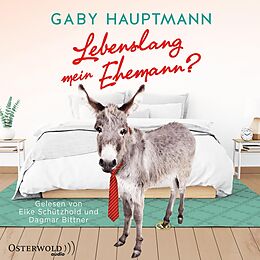 Audio CD (CD/SACD) Lebenslang mein Ehemann? von Gaby Hauptmann