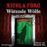 Audio CD (CD/SACD) Wütende Wölfe (Alpen-Krimis 10) von Nicola Förg