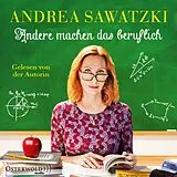 Audio CD (CD/SACD) Andere machen das beruflich (Die Bundschuhs 4) von Andrea Sawatzki