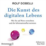 Audio CD (CD/SACD) Die Kunst des digitalen Lebens von Rolf Dobelli