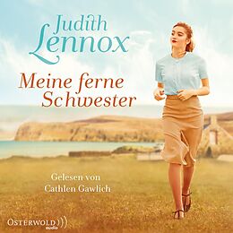 Audio CD (CD/SACD) Meine ferne Schwester von Judith Lennox