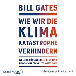 Audio CD (CD/SACD) Wie wir die Klimakatastrophe abwenden von Bill Gates