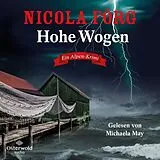Audio CD (CD/SACD) Hohe Wogen (Alpen-Krimis 13) von Nicola Förg