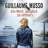 Audio CD (CD/SACD) Ein Wort, um dich zu retten von Guillaume Musso