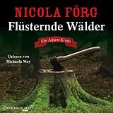 Audio CD (CD/SACD) Flüsternde Wälder (Alpen-Krimis 11) von Nicola Förg