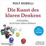 Audio CD (CD/SACD) Die Kunst des klaren Denkens von Rolf Dobelli