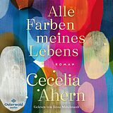 Audio CD (CD/SACD) Alle Farben meines Lebens von Cecelia Ahern