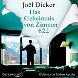 Audio CD (CD/SACD) Das Geheimnis von Zimmer 622 von Joël Dicker