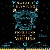 Audio CD (CD/SACD) STONE BLIND  Der Blick der Medusa von Natalie Haynes