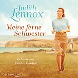 Audio CD (CD/SACD) Meine ferne Schwester von Judith Lennox