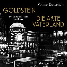 Audio CD (CD/SACD) Goldstein / Die Akte Vaterland (Die Gereon-Rath-Romane) von Volker Kutscher