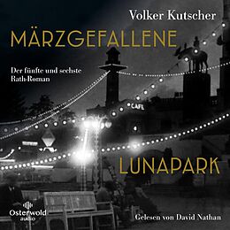 Audio CD (CD/SACD) Märzgefallene / Lunapark (Die Gereon-Rath-Romane) von Volker Kutscher