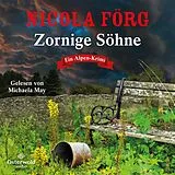 Audio CD (CD/SACD) Zornige Söhne (Alpen-Krimis 15) von Nicola Förg