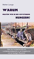 E-Book (epub) Warum mussten wir in der Sowjetunion hungern? von Walter Lange