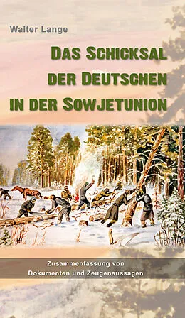 E-Book (epub) Das Schicksal der Deutschen in der Sowjetunion von Walter Lange