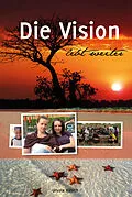 E-Book (epub) Die Vision lebt weiter von Ursula Häbich