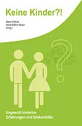 E-Book (epub) Keine Kinder?! von Maria Roßner, Anne-Kathrin Braun