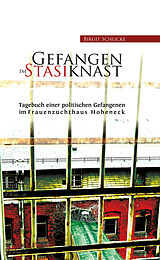 E-Book (epub) Gefangen im Stasiknast von Birgit Schlicke