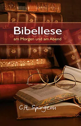 E-Book (epub) Bibellese am Morgen und am Abend von Charles Haddon Spurgeon