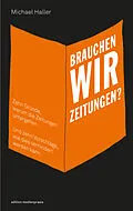 E-Book (pdf) Brauchen wir Zeitungen? von Michael Haller