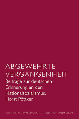 eBook (pdf) Abgewehrte Vergangenheit de Horst Pöttker