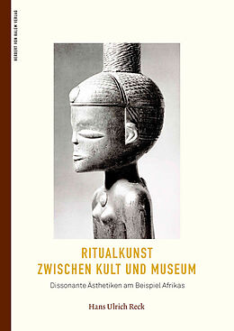 Kartonierter Einband Ritualkunst zwischen Kult und Museum von Hans Ulrich Reck