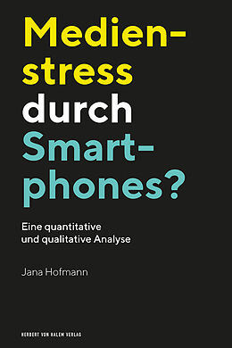 Paperback Medienstress durch Smartphones? von Jana Hofmann