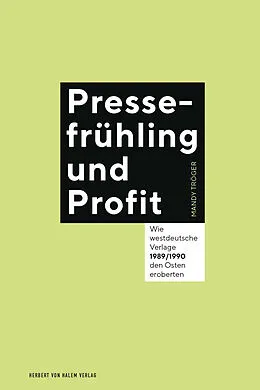 E-Book (epub) Pressefrühling und Profit von Mandy Tröger