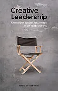E-Book (epub) Creative Leadership von Wolf Bauer, Torsten Zarges