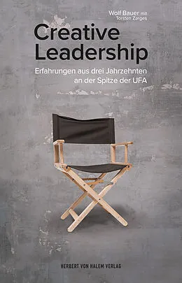 E-Book (epub) Creative Leadership von Wolf Bauer, Torsten Zarges