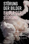E-Book (pdf) Störung der Bilder  Bilder der Störung von Anna Zeitler