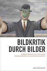 Kartonierter Einband (Kt) Bildkritik durch Bilder von Kevin Pauliks, Jens Ruchatz