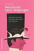 E-Book (pdf) Sehnsucht nach Vergnügen von Joseph Garncarz