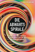 E-Book (pdf) Die Abwärtsspirale von Christoph Bertling