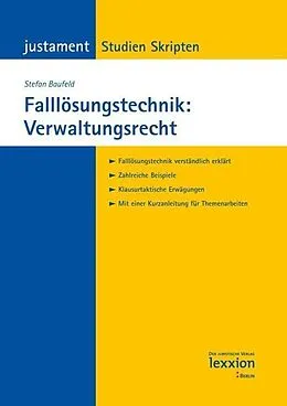 E-Book (pdf) Falllösungstechnik: Verwaltungsrecht von Stefan Baufeld