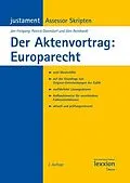 E-Book (pdf) Der Aktenvortrag: Europarecht von Patrick Ostendorf, Jörn Reinhardt