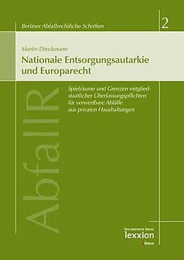 E-Book (pdf) Nationale Entsorgungsautarkie und Europarecht von Martin Dieckmann