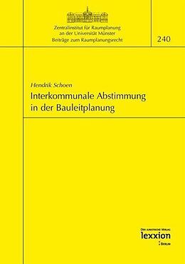 E-Book (pdf) Interkommunale Abstimmung in der Bauleitplanung von Hendrik Schoen