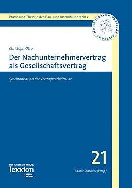 E-Book (pdf) Der Nachunternehmervertrag als Gesellschaftsvertrag von Christoph Otto