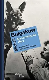Fester Einband Das hündische Herz von Michail Bulgakow